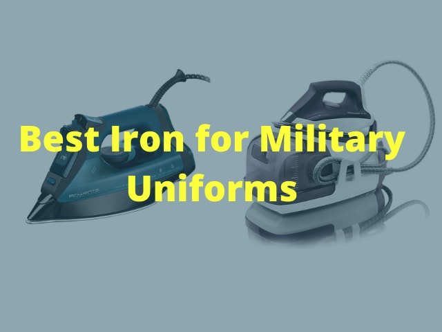 Best Iron for Military Uniforms