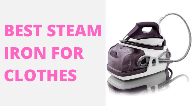 Best Steam Iron for Elderly People