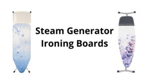 Best Steam Generator Ironing Boards